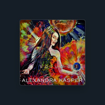 Listen to Alexandra Kasper, watch music videos, read bio, see tour dates & more!