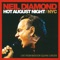 Neil Diamond - Solitary Man (Hot August Night/NYC: Live from Madison Square Garden)