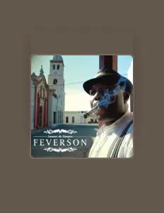 聆聽 Feverson、觀看音樂影片、閱讀小傳、查看巡演日期等！