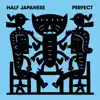 Half Japanese - Hold On