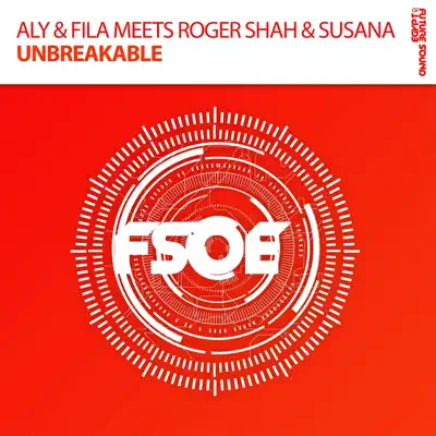 Unbreakable - Single - Aly & Fila