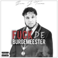 F**k de Burgemeester - Single - Sam J'taime