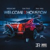 Welcome 2 Houston (feat. Paul Wall & Slim Thug) - Single