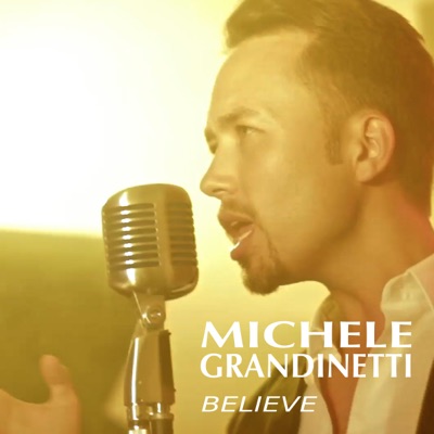 Believe Michele Grandinetti Shazam