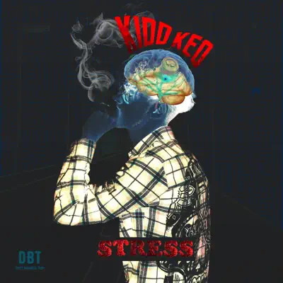 Stress - Single - Kidd Keo