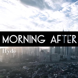 Morning After Hyde