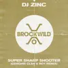 DJ Zinc - Super Sharp Shooter (Genghis Clan & Bot Remix)
