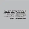 Suat Ateşdağlı - Sarı Yalanlar (feat. İpek Önder)