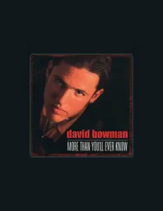 Ouça David Bowman, assista a videoclipes, leia a biografia, veja as datas das turnês e mais!