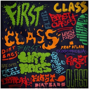 Dirtbags (with Prop Dylan & Logophobia) [with Prop Dylan & Logophobia]