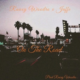 On the Road (feat. Jaffe) Rauxy Woodro