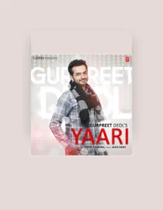 Ouça Gurpreet Deol, assista a videoclipes, leia a biografia, veja as datas das turnês e mais!