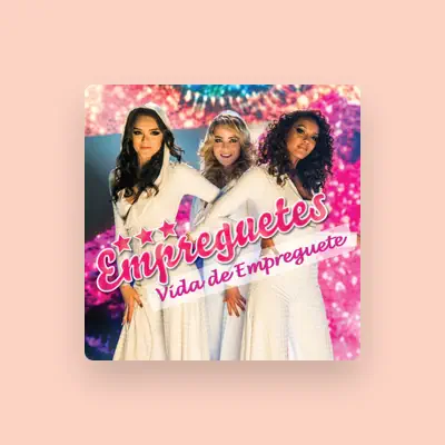 Listen to Empreguetes, watch music videos, read bio, see tour dates & more!
