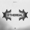 Ethereal - Rvdical the Kid & Chris McClenney lyrics