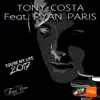 Tony Costa - You're My Life (2017 Up Mix) [feat. Ryan Paris]