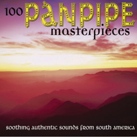 Various Artists - 100 Panpipe Masterpieces artwork