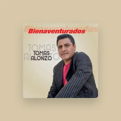 Listen to Tomas Alonzo, watch music videos, read bio, see tour dates & more!
