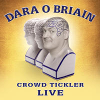 Dara O'Briain - Dara O'Briain: Crowd Tickler artwork
