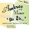 Ambros singt Moser - Die 2te - Wolfgang Ambros & Ambassade Orchester Wien