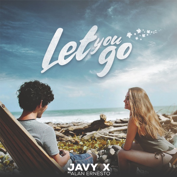 Let You Go (feat. Alan Ernesto) - Single