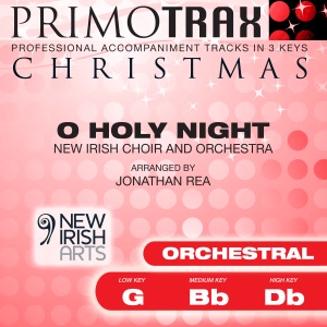 O Holy Night - New Irish Choir & Orchestra Performance Tracks - EP