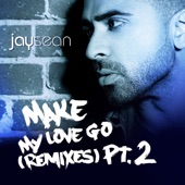 Make My Love Go (feat. Sean Paul) [Desi Remix] artwork