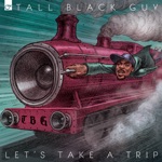 Tall Black Guy - Peace and Love (feat. Masego & Rommel Donald)