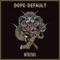 Fazer - Dope Default lyrics