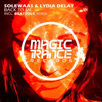 Back to Me (Beatsole Remix) by Solewaas & Lydia DeLay song reviws