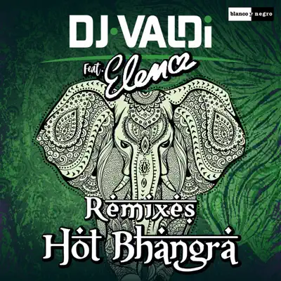 Hot Bhangra (feat. Elena) - EP - Dj Valdi Hot Bhangra (feat. Elena) - EP - Dj Valdi