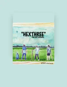 Hexthreeを聴いたり、ミュージックビデオを鑑賞したり、経歴やツアー日程などを確認したりしましょう！