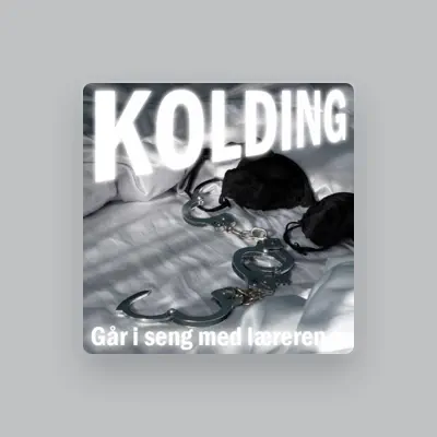 Listen to Kolding, watch music videos, read bio, see tour dates & more!