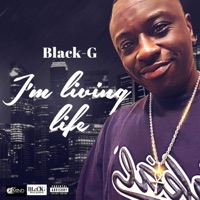 I'm Living Life - Single - Black-G