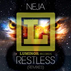 Restless (Remix) - Single - Neja Restless (Remix) - Single - Neja