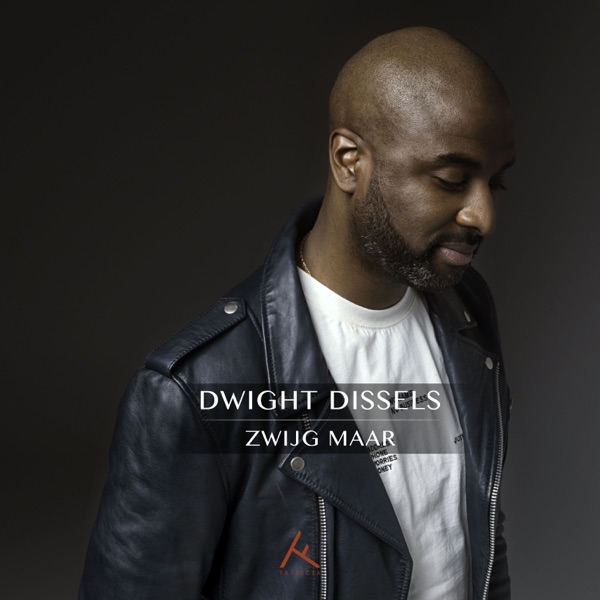 Dwight Dissels - Zwijg Maar