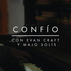 Evan Craft - Confío (feat. Majo Solís)
