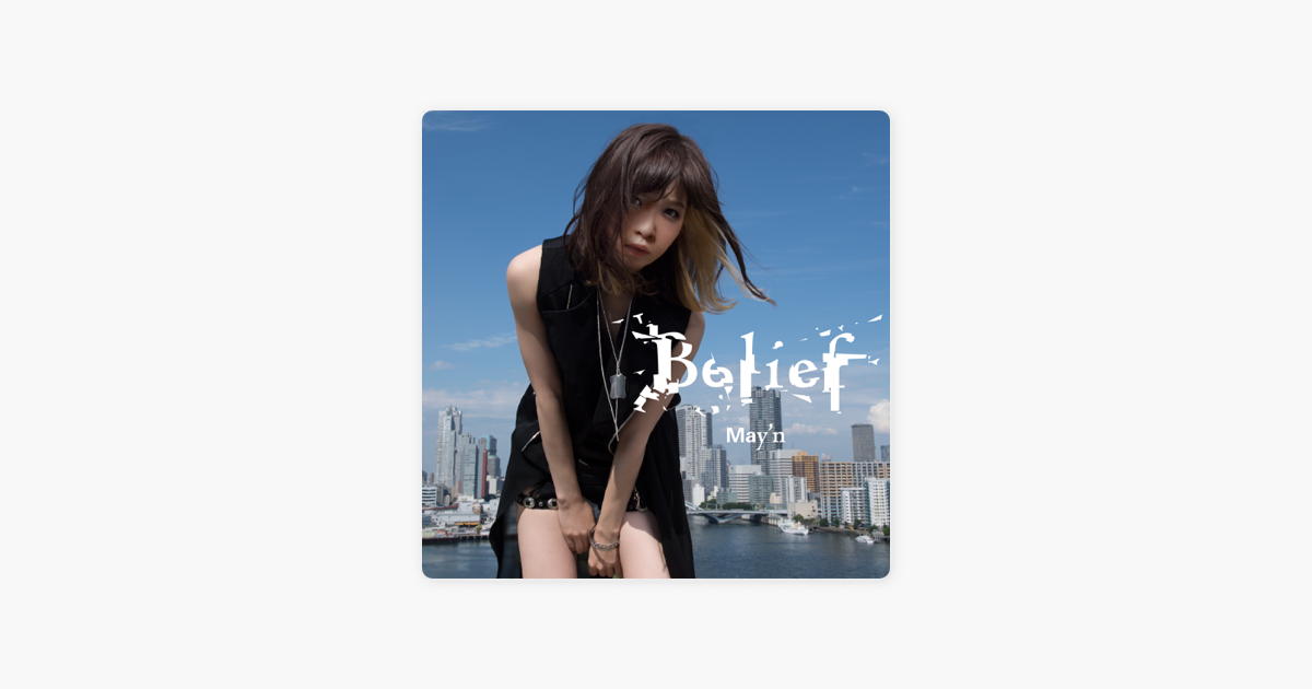Belief Tv Size Single By May N On Apple Music