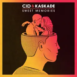 Sweet Memories - Single - Kaskade Sweet Memories - Single - Kaskade