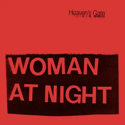 Woman at Night - Heaven's Gate Woman at Night - Heaven's Gate