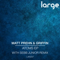 Atoms EP (with Griffin) - Matt Prehn