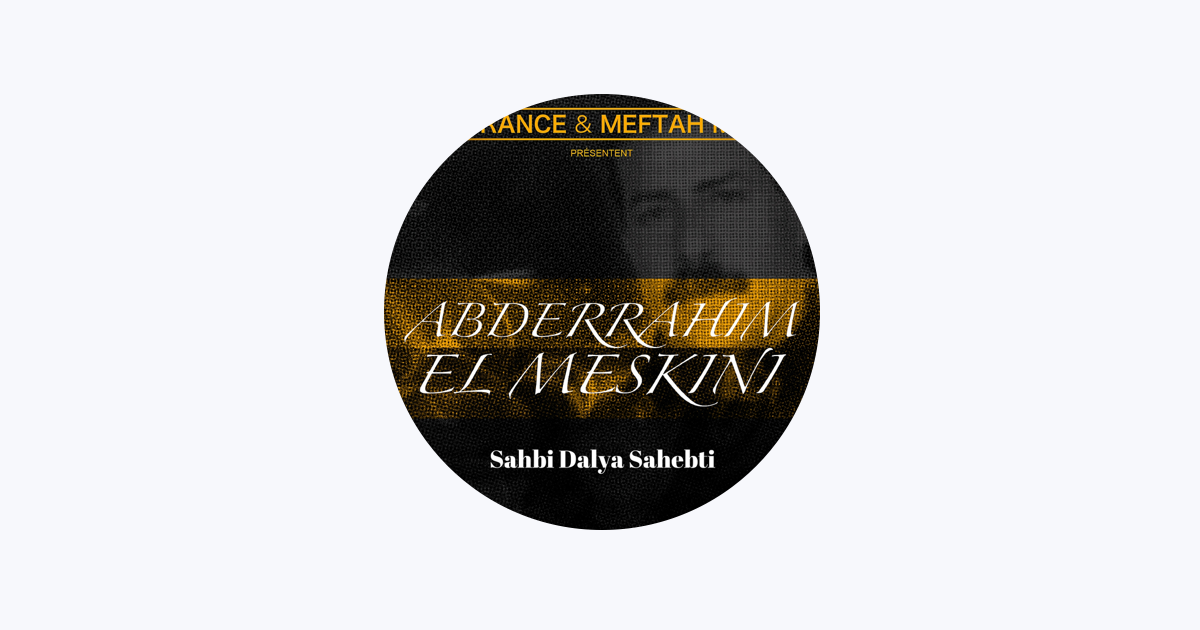 Abderrahim El Meskini on Apple Music