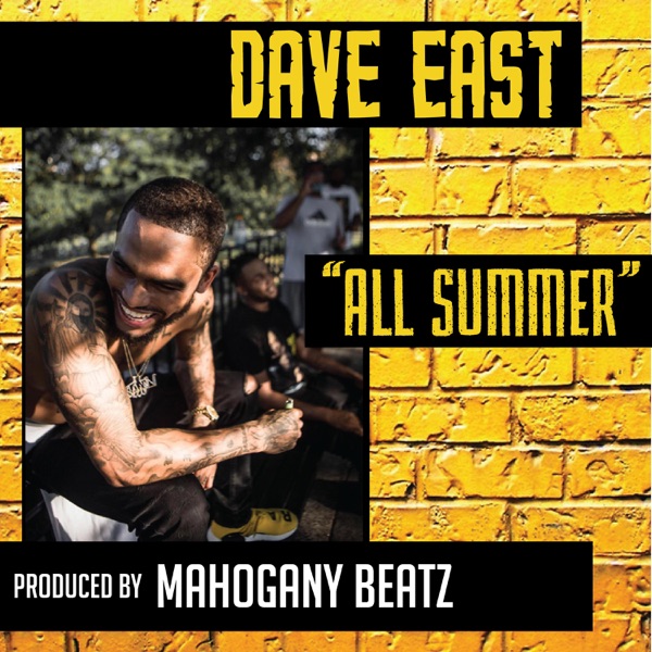 All Summer - Single - Dave East