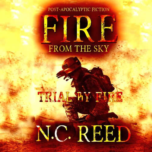 Fire from the Sky: Trial by Fire (Unabridged) cover