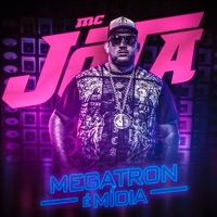 Megatron É Mídia - Single - Mc Jota