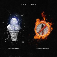 Last Time feat. Travis Scott