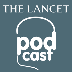 Listen to The Lancet podcast