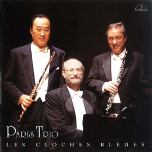 Paris Trio / Les Cloches Bleuse