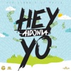 Hey Yo - Single
