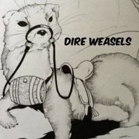 Dire Weasels: A real(ish) play 5e Dungeons and Dragons podcast