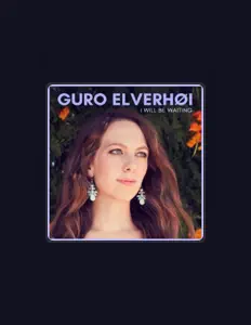 Guro Elverhøi: песни, клипы, биография, даты выступлений и многое другое.